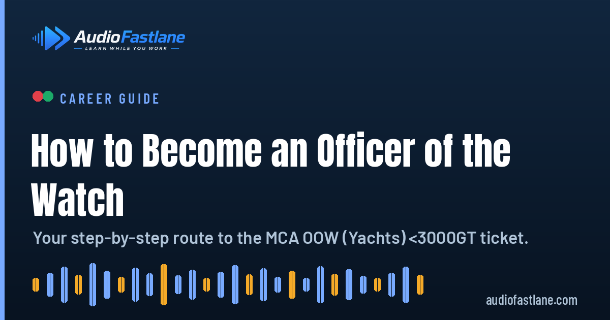 How to Become an Officer of the Watch (OOW) on Yachts | Audio Fastlane