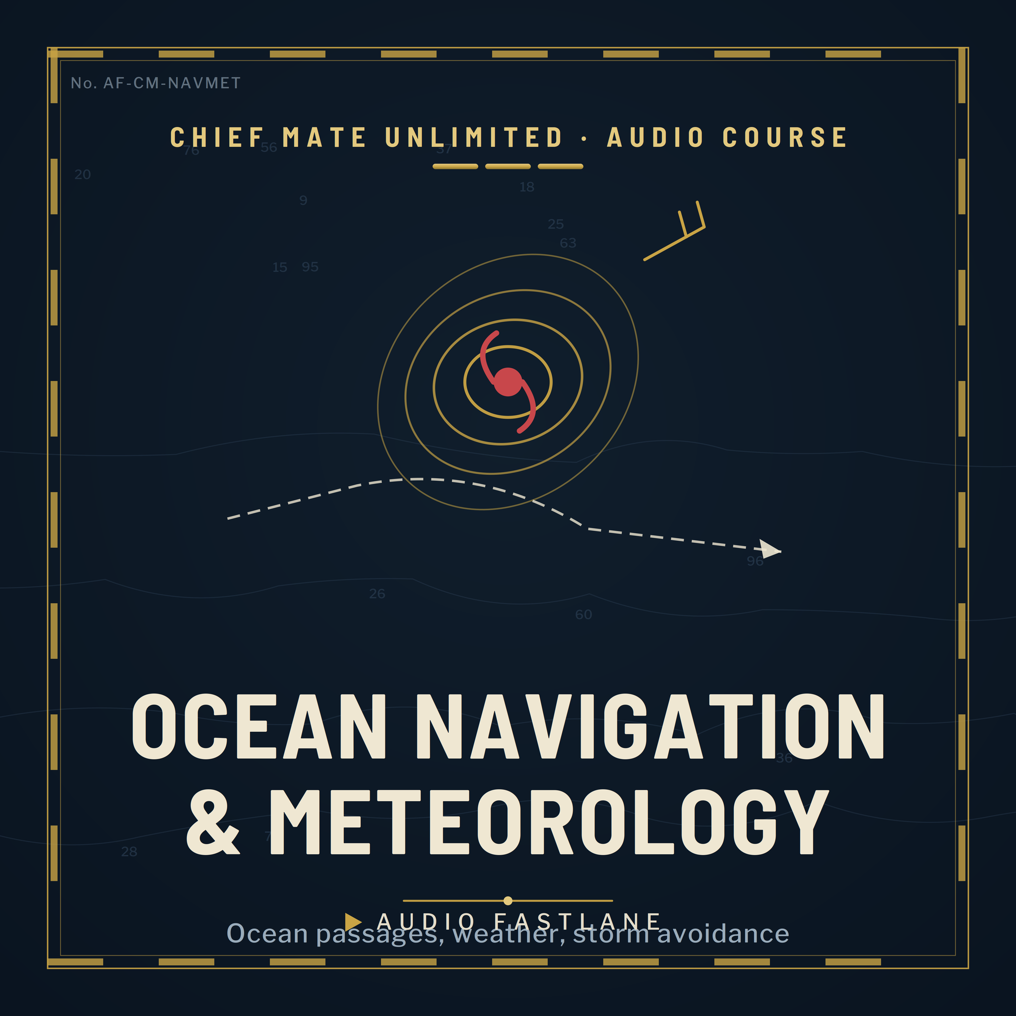 Ocean Navigation and Meteorology — Chief Mate Unlimited — Audio Course