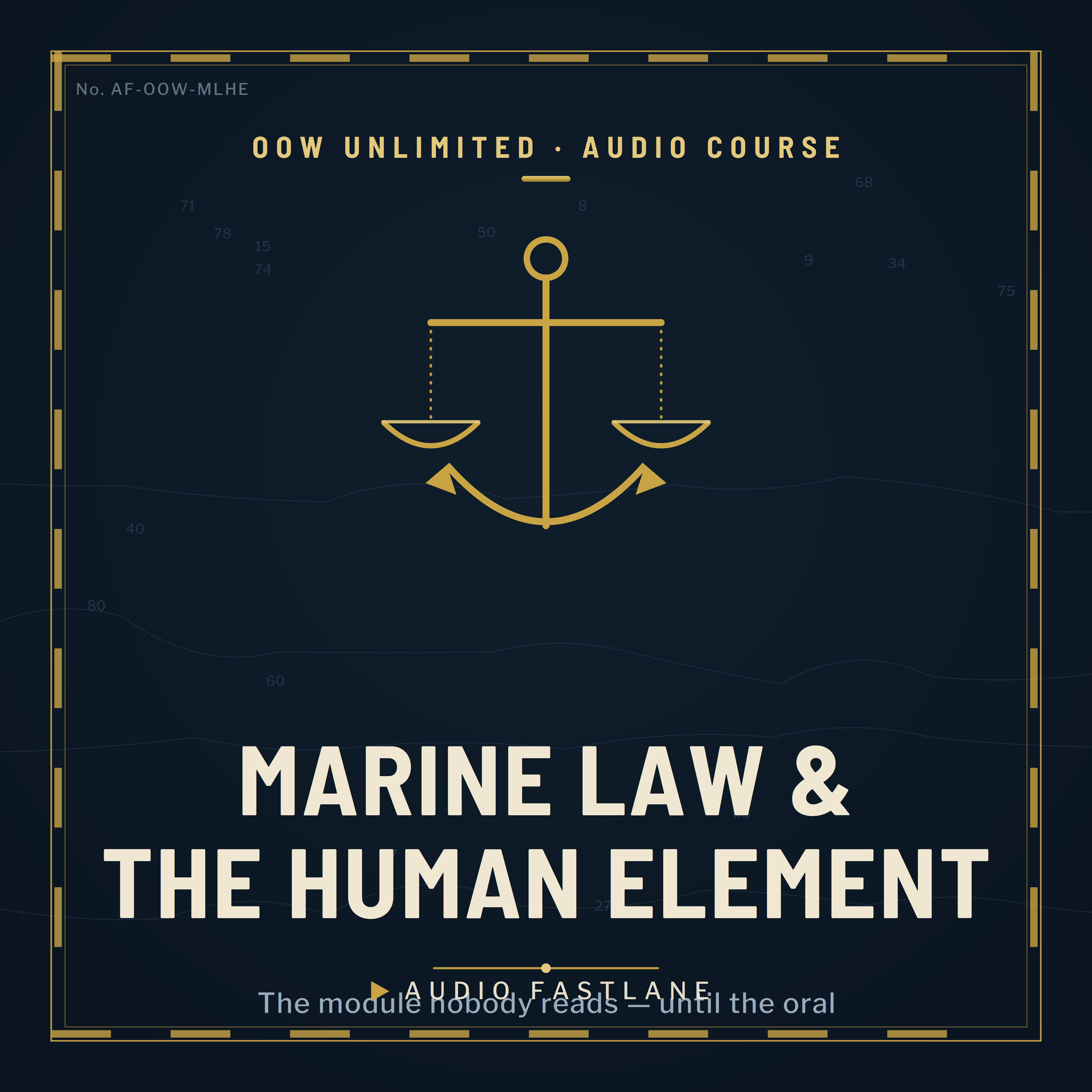 Marine Law and the Human Element — OOW Unlimited — Audio Course