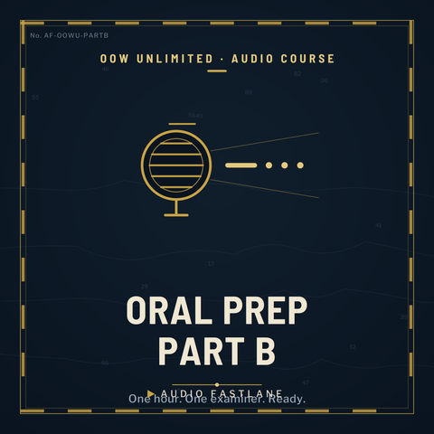 OOW Unlimited Oral Prep — Part B — Audio Course