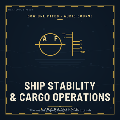 Ship Stability & Cargo Operations (OOW Unlimited) — Audio Course